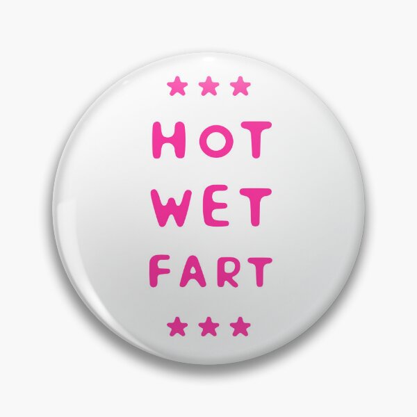 Item preview, Hot Wet Fart designed and sold by UNK-Fatigues.