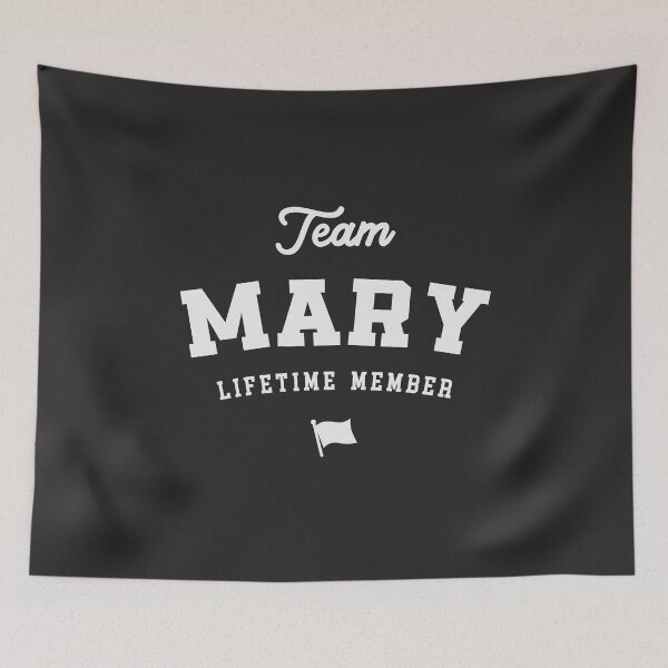 Artikelvorschau, Team Mary – Lebenslanges Mitglied – Lustiger Name Mary entworfen und verkauft von cidolopez.