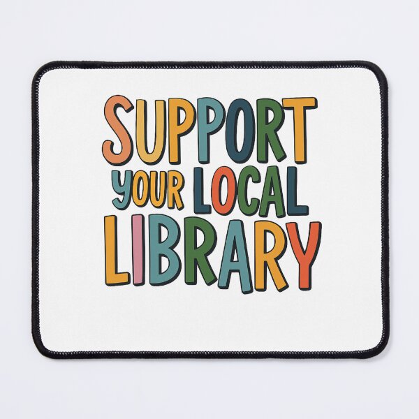 Item preview, Support Your Local Library  designed and sold by CharmStudio.