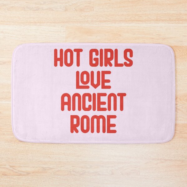 Item preview, Hot Girls Love Ancient Rome - Red Bold Text designed and sold by Chubuter.