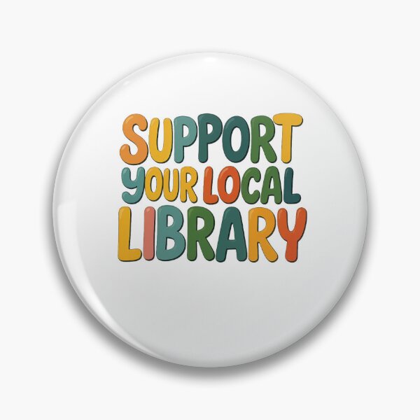 Item preview, Support Your Local Library  designed and sold by CharmStudio.