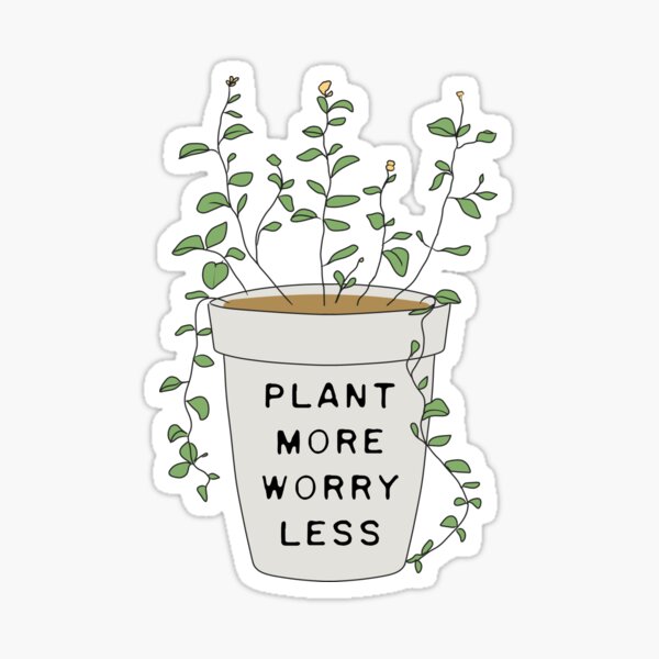 Item preview, Plant More Worry Less designed and sold by FlashCraft Design.