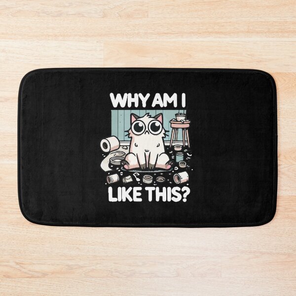 Item preview, Why Am I Like This? – Sad Funny Cat Chaos Humor designed and sold by chantastical.