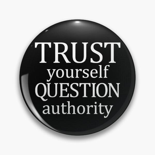 Item preview, Trust Yourself Question Authority Libertarian Gear designed and sold by DynamicDesign.