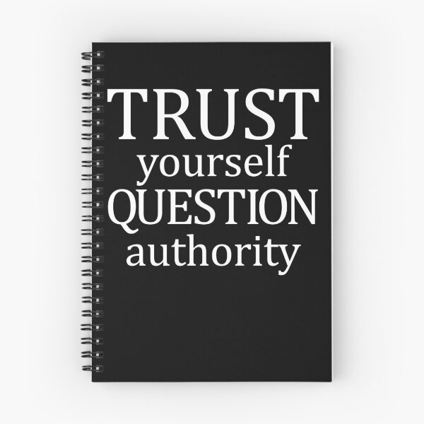 Item preview, Trust Yourself Question Authority Libertarian Gear designed and sold by DynamicDesign.