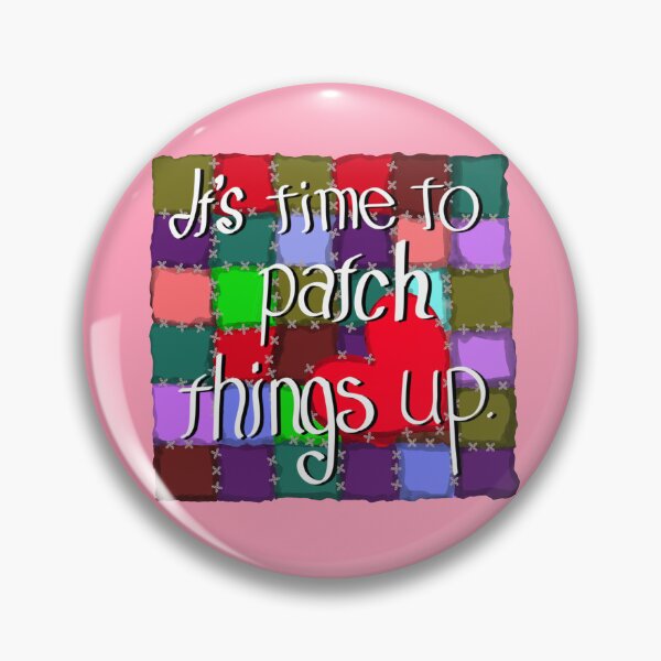 Item preview, It's Time to Patch Things Up designed and sold by Misplay Mastermind.