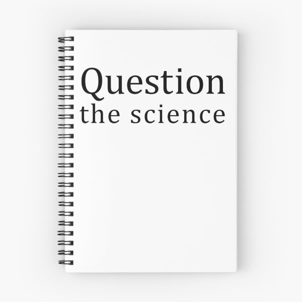 Item preview, Question The Science Funny Conspiracy Theorist Skeptic Gear designed and sold by DynamicDesign.
