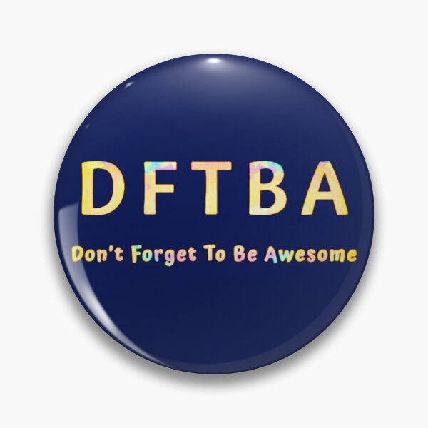 Item preview, Don’t Forget To Be Awesome  designed and sold by Amanda1775.