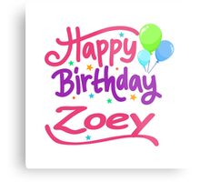 Happy Birthday Zoey Art Boards By Pm Names Redbubble
