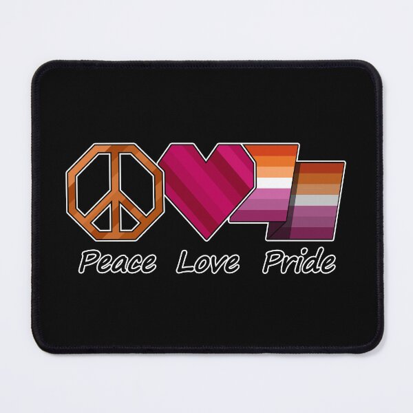 Item preview, Peace, Love, and Pride Design in Lesbian Pride Flag Colors designed and sold by LiveLoudGraphic.