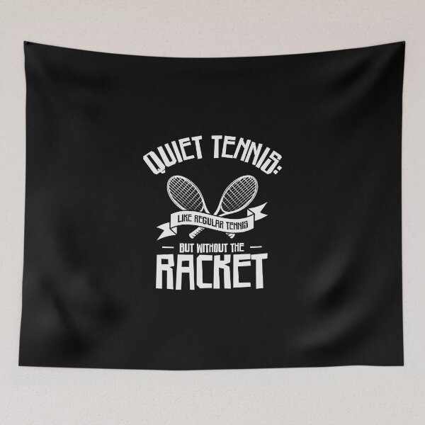 Item preview, Quiet Tennis Like Regular Tennis Tennis designed and sold by miaa-artistshop.