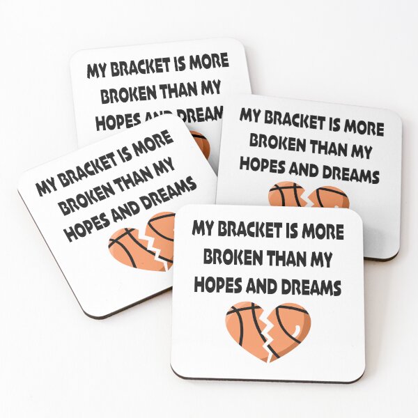 Item preview, Broken Bracket, Broken Dreams – Funny March Madness Design  designed and sold by MoiyaCreations.