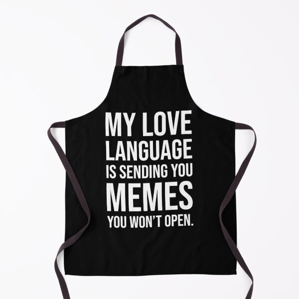 Item preview, My Love Language Is Sending Memes – Funny Romantic Humor designed and sold by chantastical.