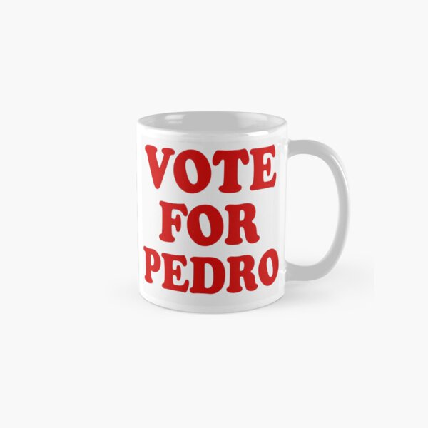 Aperçu de l'œuvre Votez pour Pedro créée et vendue par wewatchthemoon.