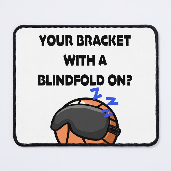 Item preview, Blindfold Bracket Fail – Funny March Madness designed and sold by MoiyaCreations.