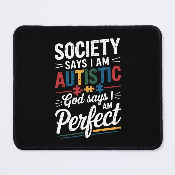 Item preview, Society Says I'm Autistic Autism Awareness Month designed and sold by tearbytea.