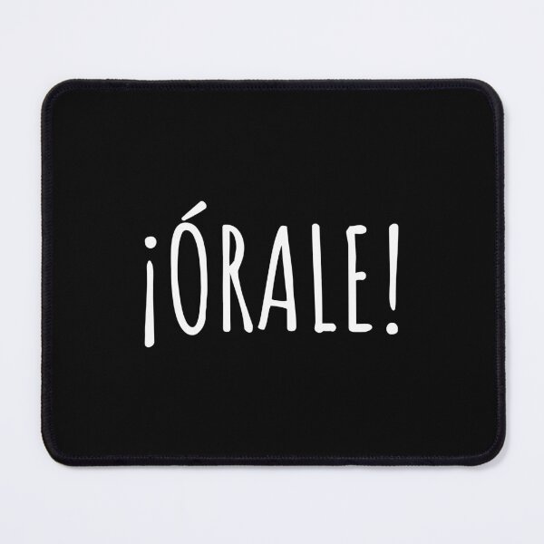 Item preview, ¡Órale! Cute Funny Mexican Spanish Word Text designed and sold by LuveeTuffCo.