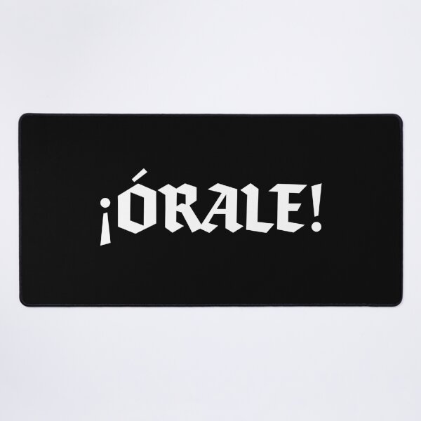 Item preview, ¡Órale! Text Funny Mexican Spanish Word designed and sold by LuveeTuffCo.