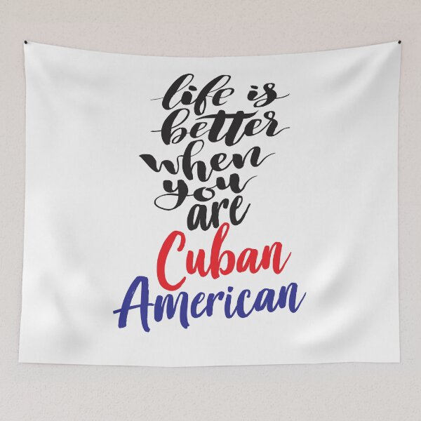 Item preview, Cuban American Life is Better When You Are Cuban American designed and sold by ProjectX23.