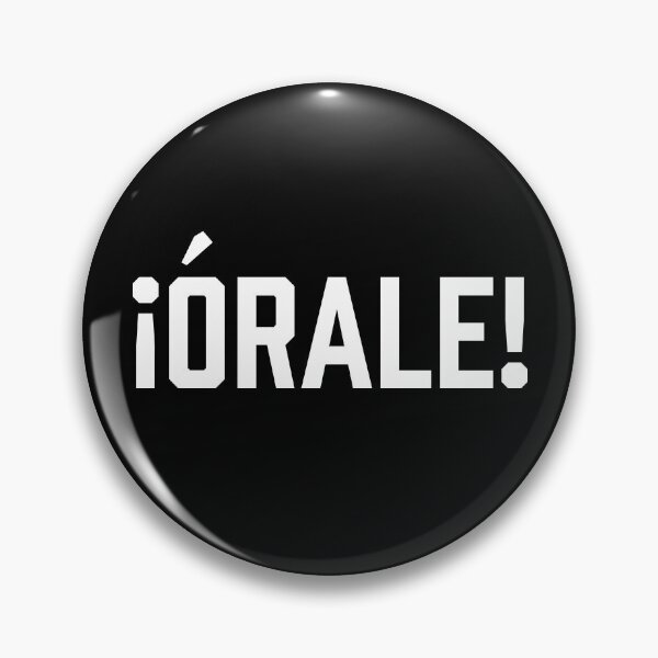 Item preview, ¡Órale! Funny Mexican Spanish Text Word Humor designed and sold by LuveeTuffCo.
