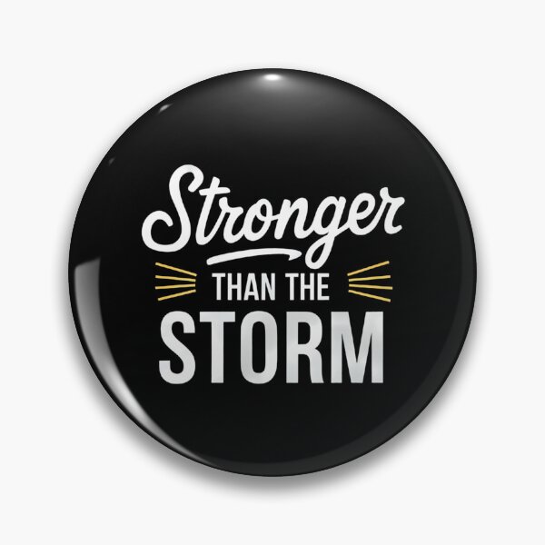 Item preview, Stronger Than The Storm designed and sold by tearbytea.