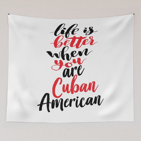 Item preview, Cuban American Life is Better When You Are Cuban American designed and sold by ProjectX23.