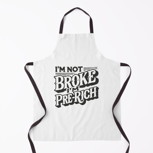 Item preview, I'm Not Broke I'm Pre-Rich – Funny Hustle Success Mindset designed and sold by chantastical.