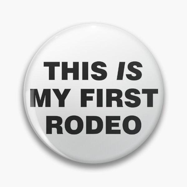 Item preview, First Rodeo in Black designed and sold by hex-a-gon.