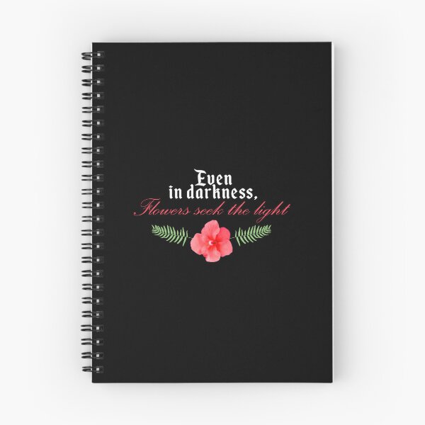 Item preview, EVEN IN DARKNESS, FLOWERS SEEK THE LIGHT designed and sold by WISDOMheartsMX.