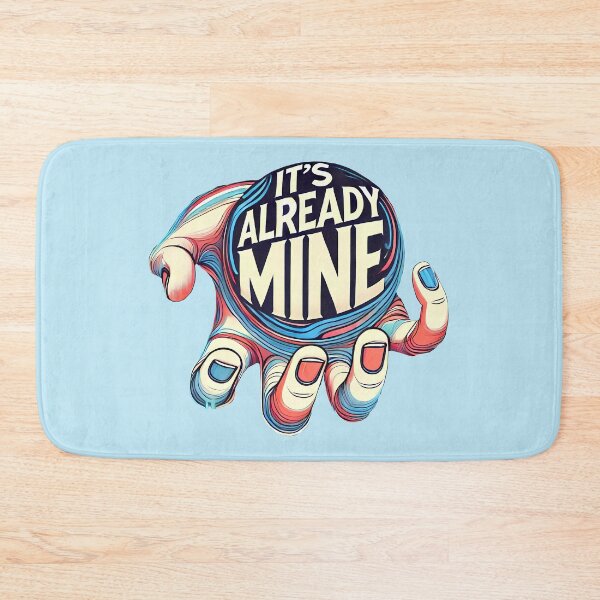 Item preview, It's already mine, typography designed and sold by maxmaj.