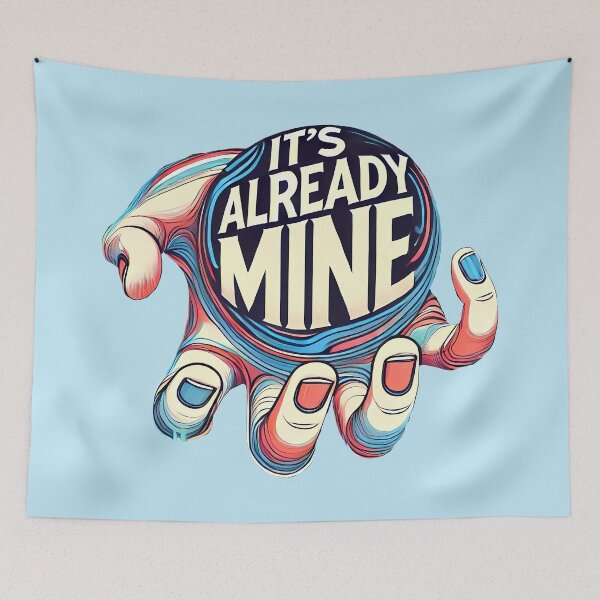 Item preview, It's already mine, typography designed and sold by maxmaj.
