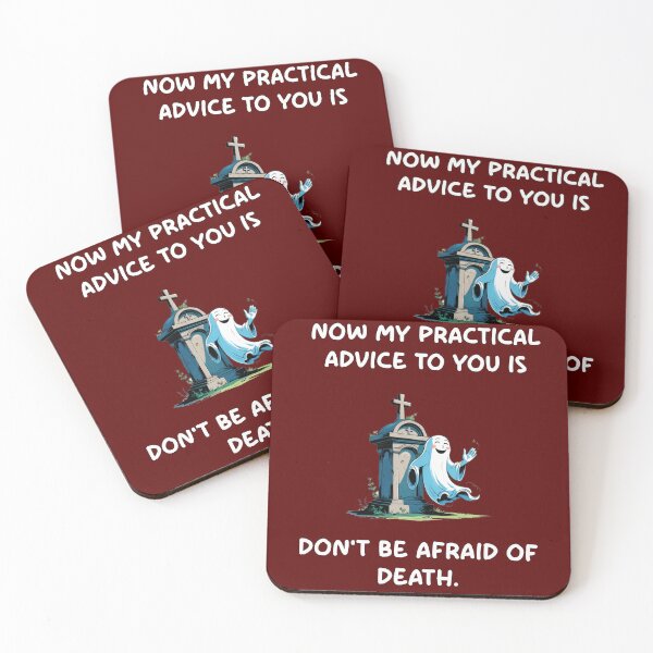 Item preview, Funny meme - A gost's practical advice -Don't be afraid of death designed and sold by PunArtistry.