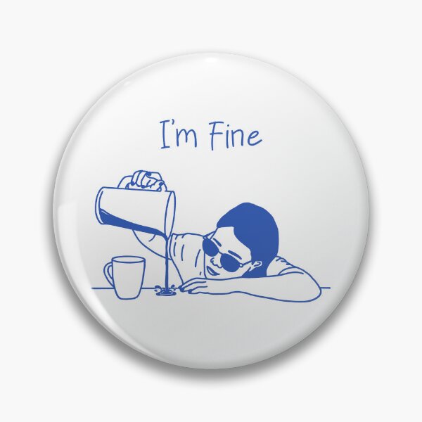 Item preview, I’m Fine designed and sold by ethnicdrawing.