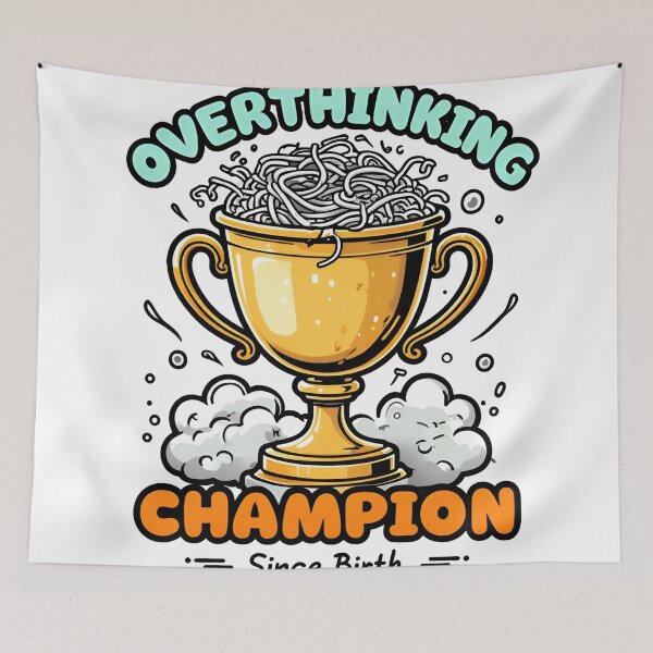 Item preview, Overthinking Champion Trophy – Funny Mental Health Humor Design designed and sold by InsightA.