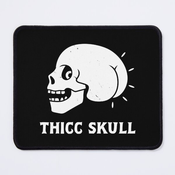 Item preview, Funny Thicc BIg Booty Thick Skull designed and sold by BoggsNicolasArt.