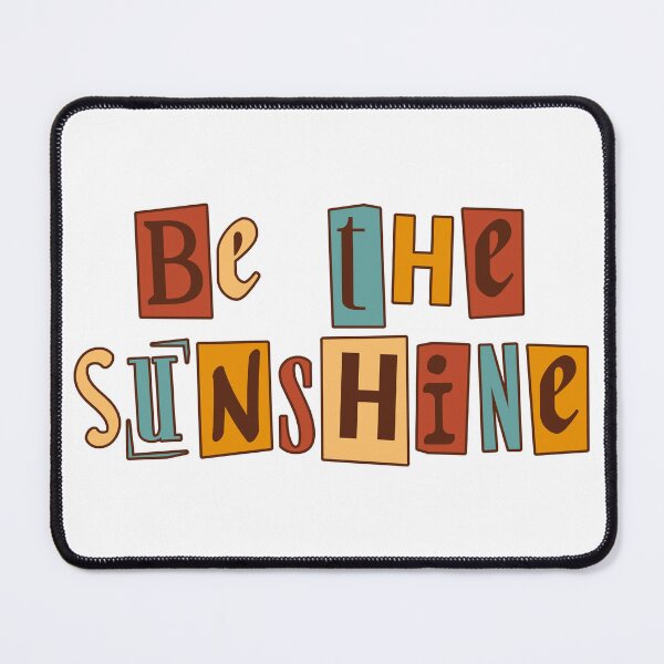 Item preview, Be the Sunshine designed and sold by Lukars77.