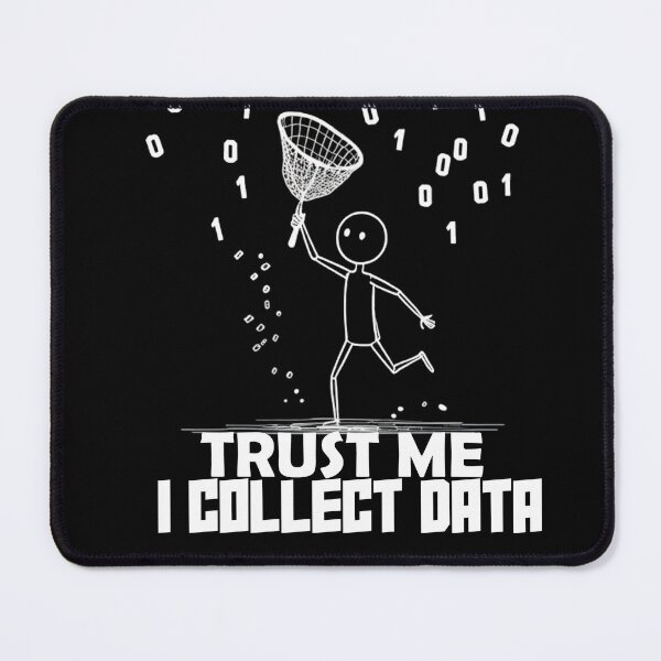 Item preview, Trust me I collect data  designed and sold by GeniusPrint.