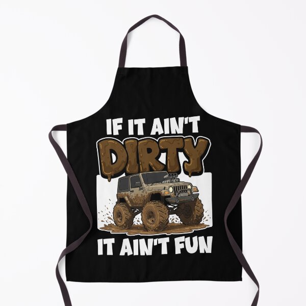Item preview, IF IT AIN'T DIRTY, IT AIN'T FUN - OFF ROAD GIFT designed and sold by KEF Custom.