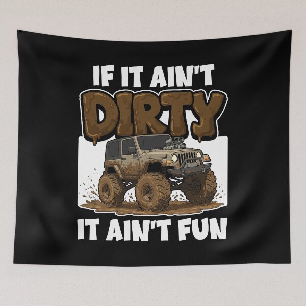 Item preview, IF IT AIN'T DIRTY, IT AIN'T FUN - OFF ROAD GIFT designed and sold by KEF Custom.