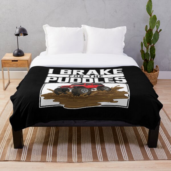 Item preview, I BRAKE FOR THE BIG PUDDLES - OFF ROAD GIFT designed and sold by KEF Custom.