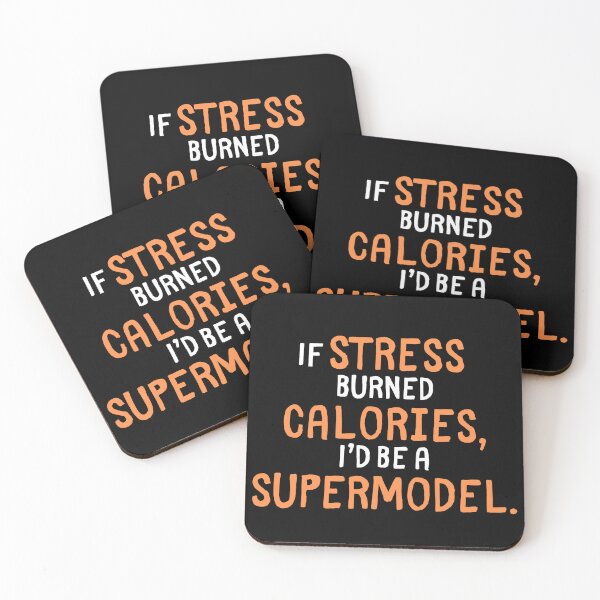 Item preview, If Stress Burned Calories, I'd Be a Supermodel – Funny Sarcastic Quote designed and sold by Doodle Whimsy.