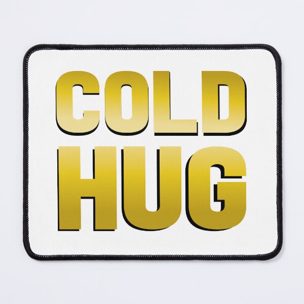 Item preview, Gold Text Cold Hug designed and sold by Combat Skies.