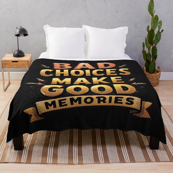 Item preview, Bold Motivation - Bad Choices Make Good Memories designed and sold by latelierdechris.