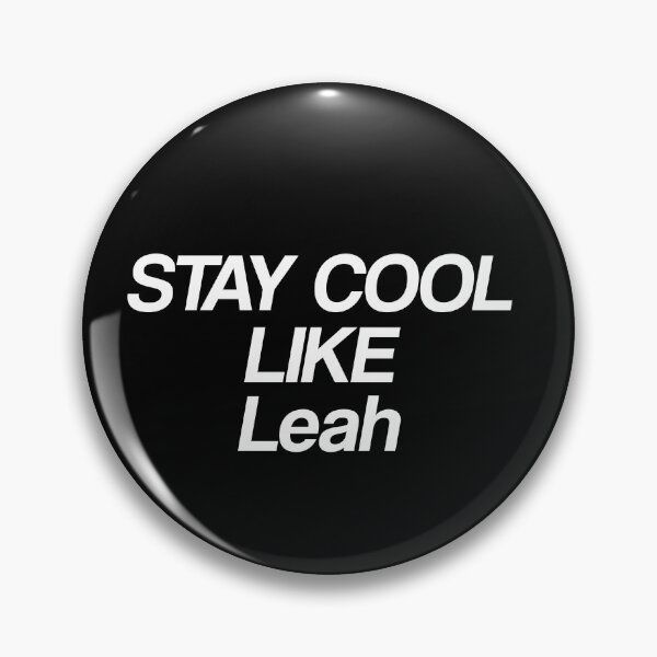 Item preview, Stay Cool Like Leah designed and sold by GeniusPrint.