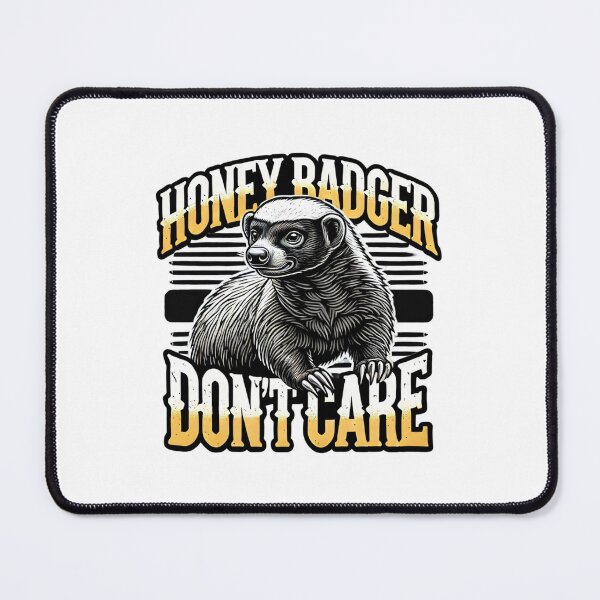 Item preview, Honey Badger Don't Care designed and sold by Blason.