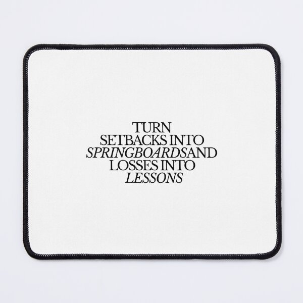 Item preview, Turn setbacks into springboards and losses into lessons. designed and sold by effortless business growth.