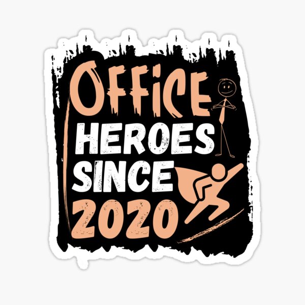 Item preview, Office Heroes Since 2020 designed and sold by variant designer.