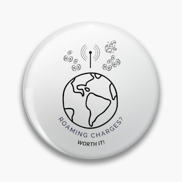 Item preview, Roaming charges? Worth it! designed and sold by BabaShee.