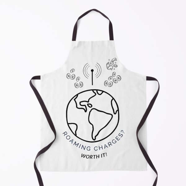 Item preview, Roaming charges? Worth it! designed and sold by BabaShee.