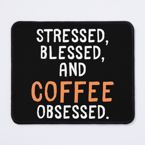 Item preview, Funny Coffee Lover Quote | Coffee Obsessed designed and sold by Doodle Whimsy.